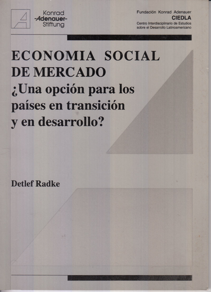 Economia Social De Mercado: Una opcion para los paises en transicion y en desarrollo?