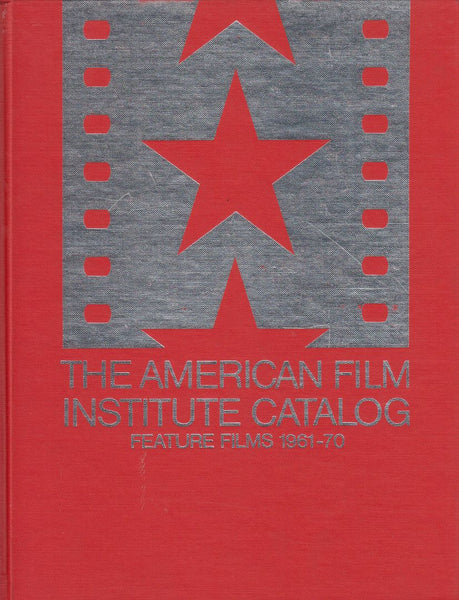 The American Film Institute Catalog Feature Films 1961-70 Indexes