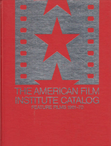 The American Film Institute Catalog Feature Films 1961-70 Indexes