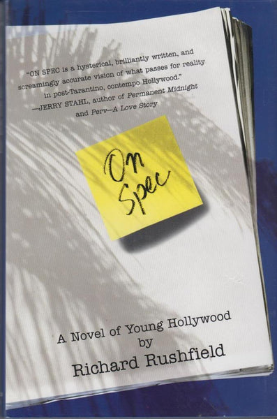 On Spec: A Novel of Young Hollywood