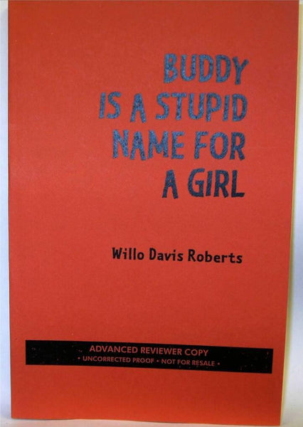 Buddy is a stupid name for a girl