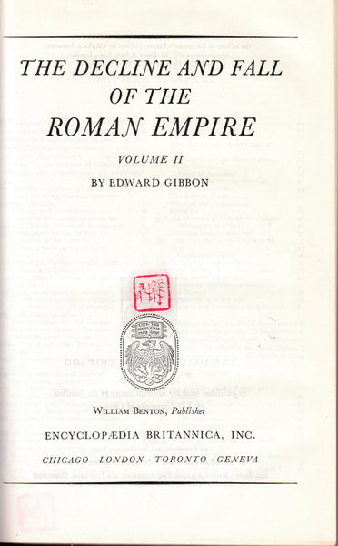 The Decline and Fall of the Roman Empire Volume II - Great Books of the Western World Volume 41