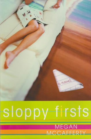 Sloppy Firsts (Jessica Darling, Book 1)