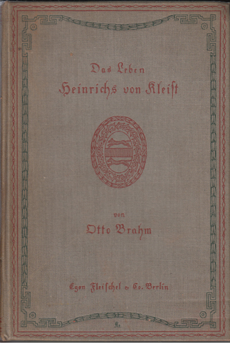 Das Leben Heinrichs von Kleist