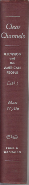 Clear Channels: Television and the American People