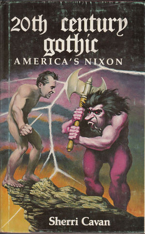 20th Century Gothic: America's Nixon