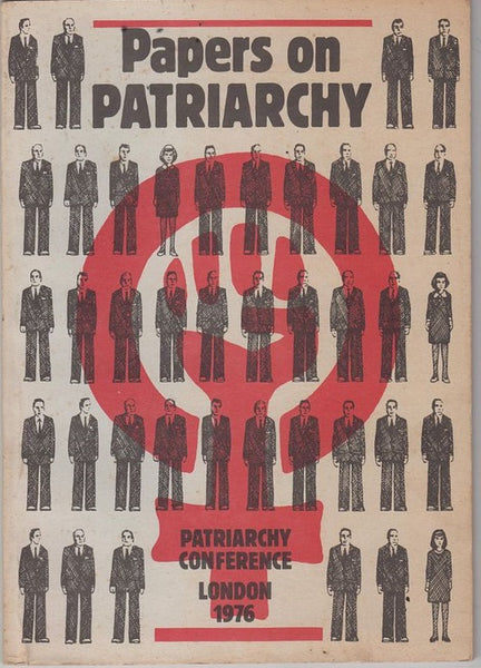 Papers on Patriarchy, Patriarchy Conference, London 1976