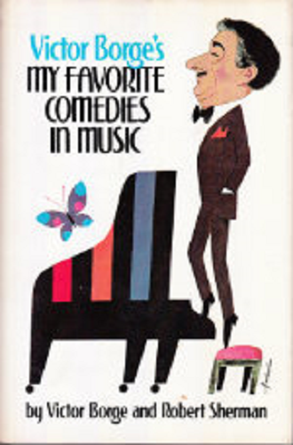 Victor Borge's My Favorite Comedies in Music