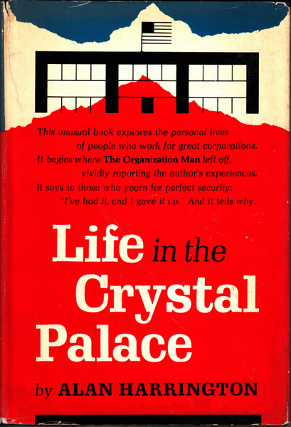 Life in the Crystal Palace