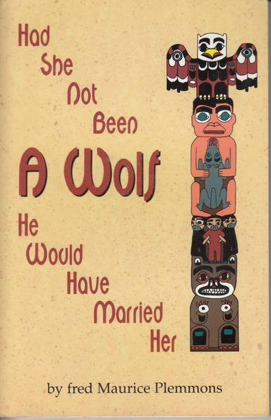 Had She Not Been A Wolf He Would Have Married Her