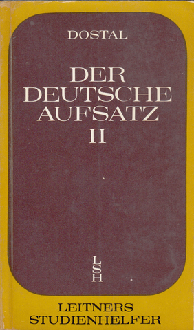 Der Deutsche Aufsatz II