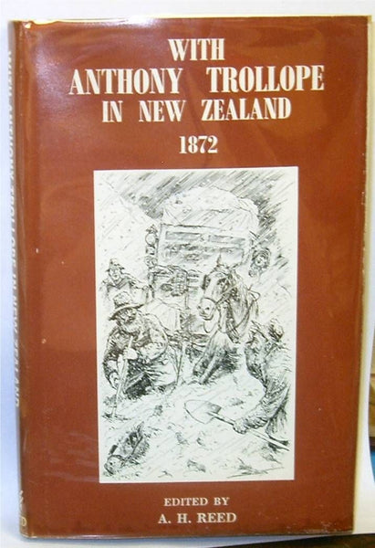 With Anthony Trollope in New Zealand, ([Dunedin Public Library. Reed Fund publication, 11])