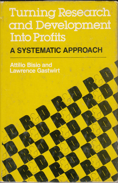 Turning Research and Development into Profits: A Systematic Approach