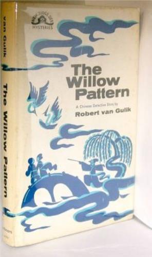 The Willow Pattern A Chinese Detective Story