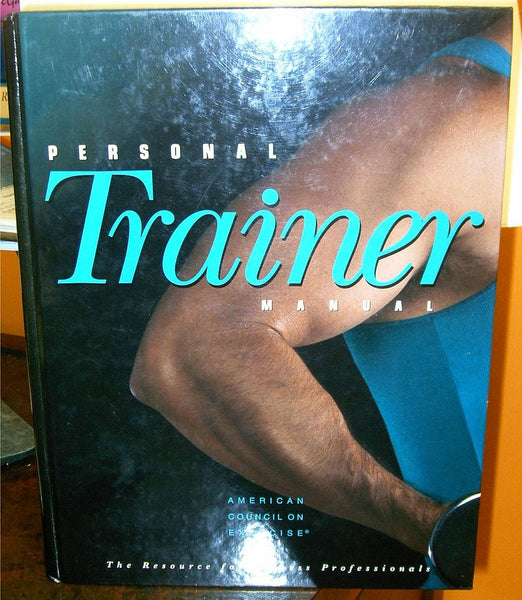 Personal Trainer Manual: The Resource for Fitness Professionals