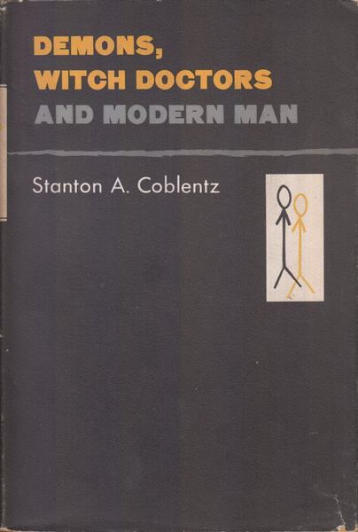 Demons, Witch Doctors and Modern Man