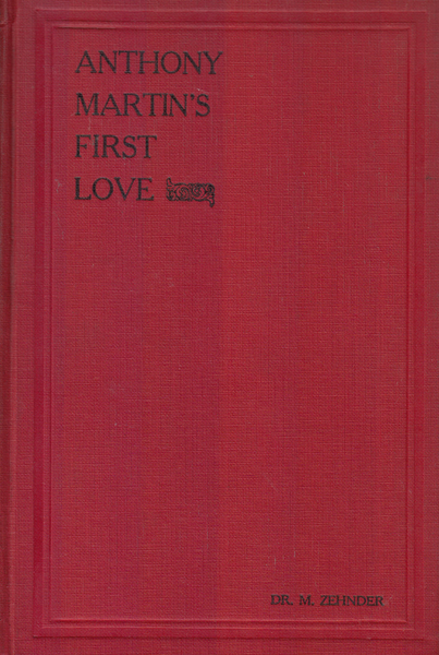 Anthony Martin's First Love: A First Love Story of Switzerland