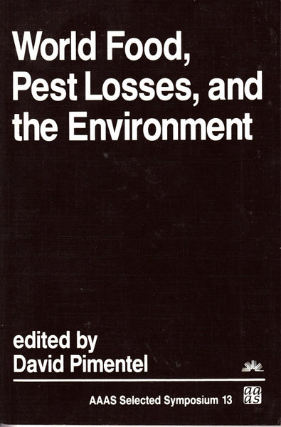 World Food, Pest Losses, and the Environment