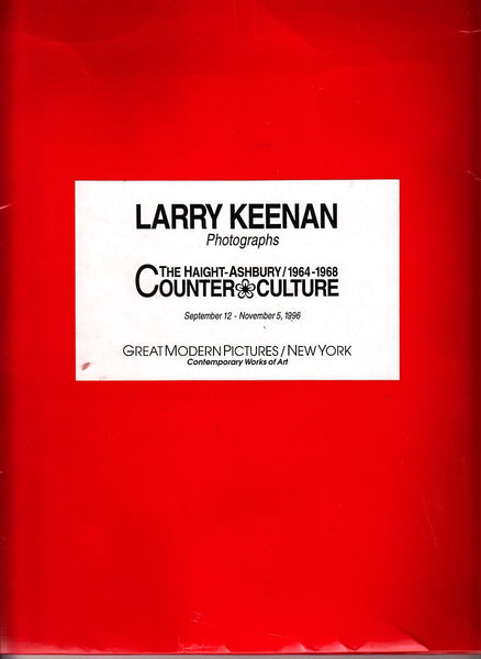 Larry Keenan Photographs The Haight-Ashbury 1964-1968 Counterculture September 12- November 5, 1996