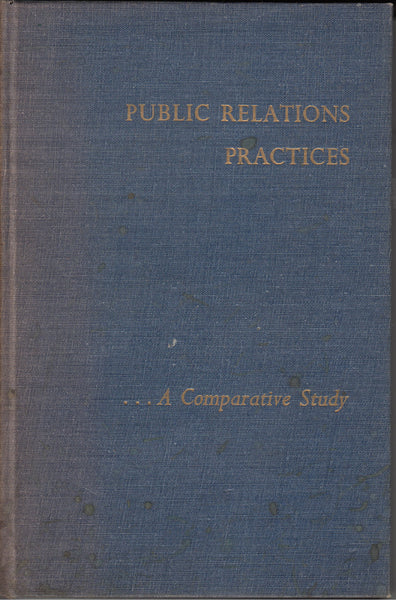 A Comparative Study of the Public Relations Practices in Six Industrial Corporations