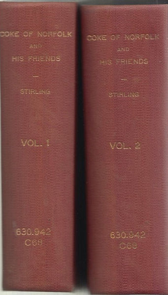 Coke of Norfolk and His Friends Vol. 1 & 2  by Stirling, A.M.W.