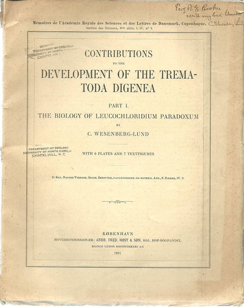 Contributions to the development of the Trematoda Digenea 2 volumes: I. The biology of Leucechloridium paradoxum. II. The biology of the fresh water Cercariae in Danish fresh waters