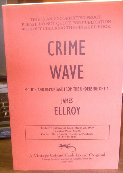 Crime Wave: Reportage and Fiction from the Underside of L.A.