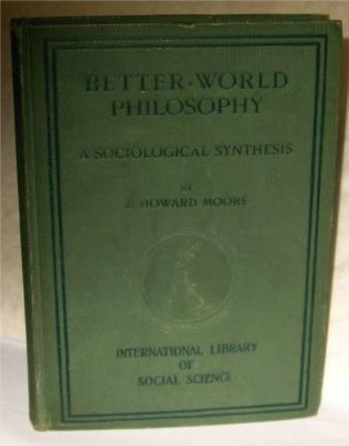 Better-World Philosophy a Sociological Synthesis
