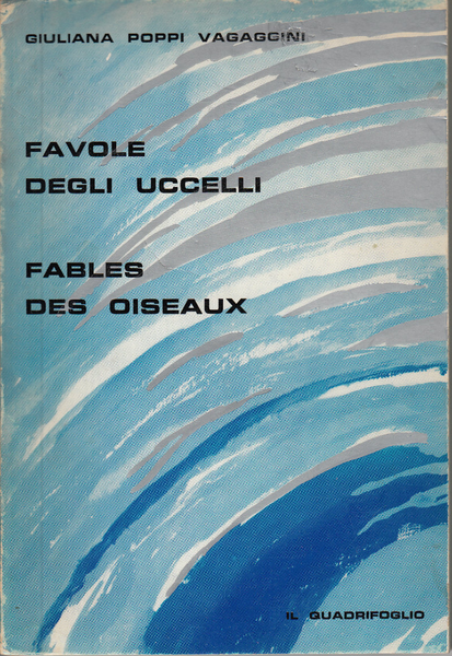 Favole Degli Uccelli/Fables des Oiseaux