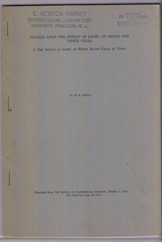3 offprints:  Studies Upon The Effect of Light on Blood and Tissue Cells: I. The Action of Light on White Blood Cells in Vitro. II. The Action of Light on Erythrocytes in Vitro. III. The Action of Light on Fibroblasts in Vitro
