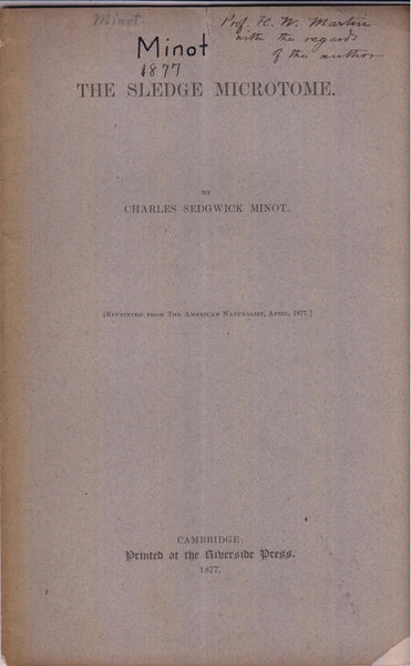 5 offprints Charles Sedgwick Minot  One inscribed