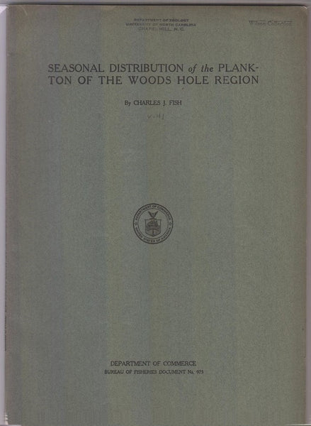 Seasonal Distribution of the Plankton of the Woods Hole Region  by Fish, Charles J.