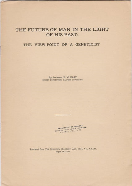 The Future of Man in the Light of His Past: The View-Point of a Geneticist