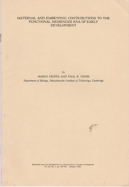 Maternal and Embryonic Contributions to the Functional Messenger RNA of Early Development