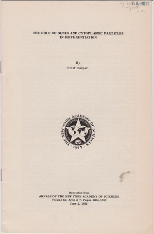 3 items: 1) The Role of Genes and Cytoplasmic Particles in Differentiation  2) On the Biological Basis of Adaptedness 3) Genetic Costitiution and Cytoplasmic Particles in Animals