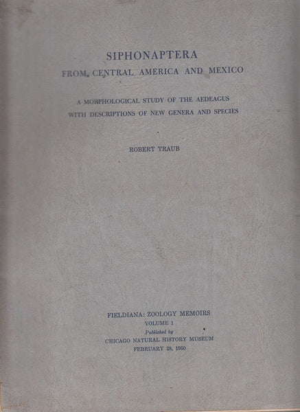 Siphoaptera From Central America and Mexico: A Morphological Study of the Aedeagus with Descriptions of New Genera and Species