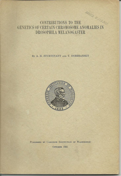 Contributions to the Genetics of Certain Chromosome Anomalies in Drosophila Melanogaster