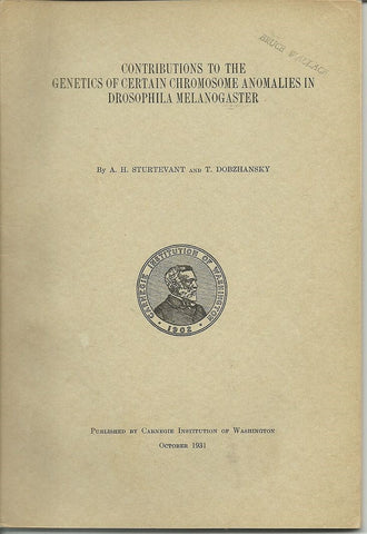 Contributions to the Genetics of Certain Chromosome Anomalies in Drosophila Melanogaster