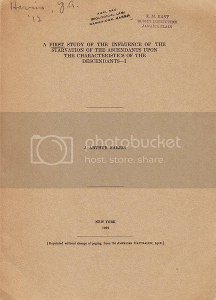 A First Study Of The Influence Of The Starvation Of The Ascendants Upon The Characteristics Of THe Descendants-I  by Harris, Arthur