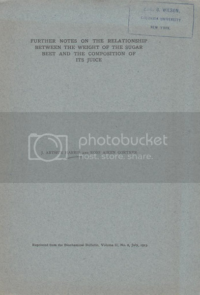 Further Notes On The Relationship Between The Weight Of The Sugar Beet And The Composition Of Its Juice  by Harris, Arthur., Gortnet, Ross., Aiken.