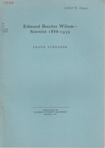Edmund Beecher Wilson - Scientist 1856 - 1939