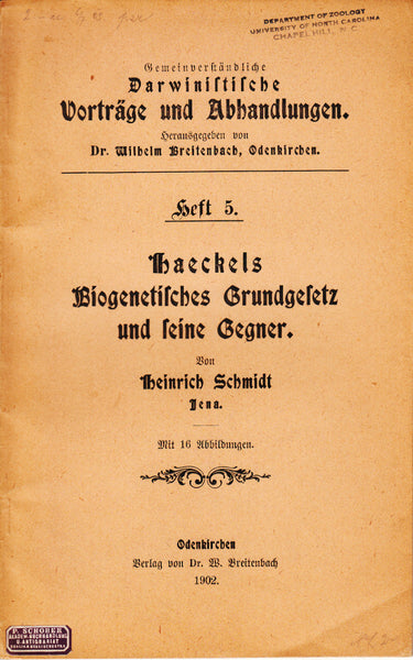 Haeckels Biogenetisches Grundgesetz und Seine Gegner