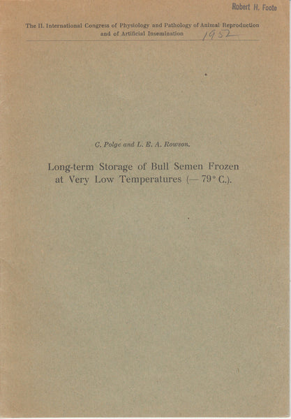 Nine Offprints by C. Polge including "Long-term Storage of Bull Semen Frozen at Very Low Temperatures ( -79 C.)