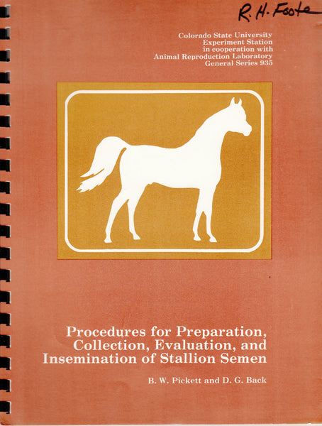 Procedures for Preparation, Collection, Evaluation, and Insemination of Stallion Semen