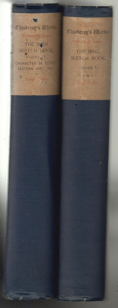 Thackeray's Works - The Irish Sketchbook, Volume I & II, Large Paper