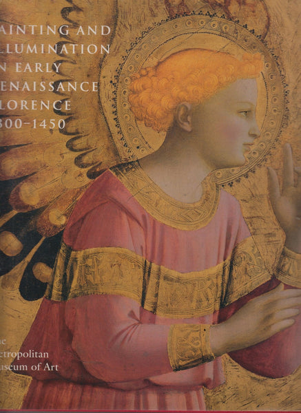 Painting and Illumination in Early Renaissance Florence 1300-1450