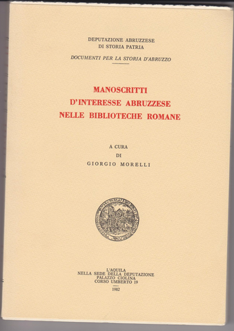 Manoscritti D'Interesse Abruzzese Nelle Biblioteche Romane