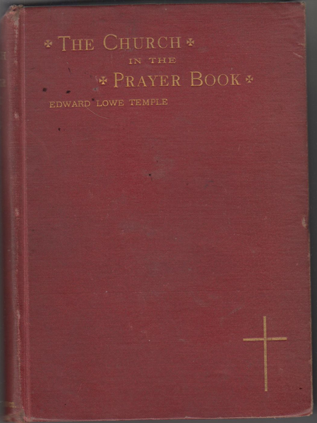 The Church in the Prayer Book: A Layman's Brief Review of Worship