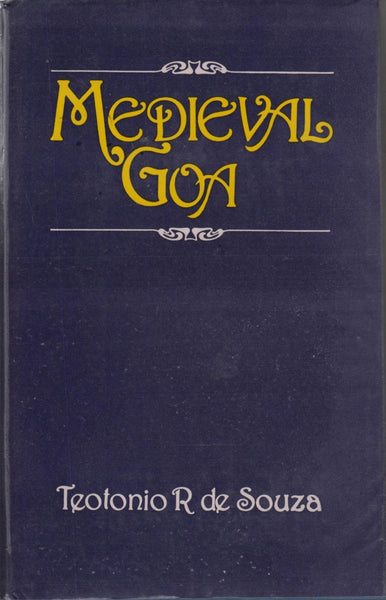 Medieval Goa: A Socio-Economic History