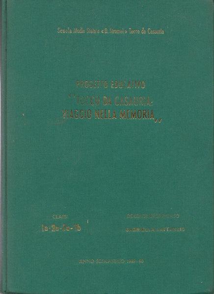 Progetto Educativo ?Tocco da Casauria: viaggio nella Memoria?
